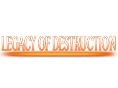 Legacy of Destruciotn