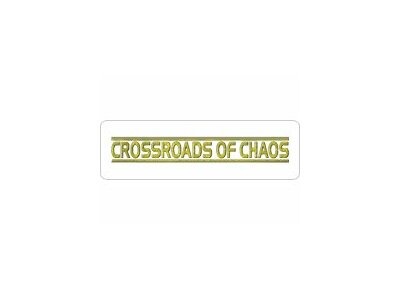 Crossroads of Chaos - 1. Auflage