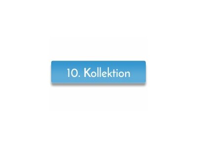 10. Kollektion