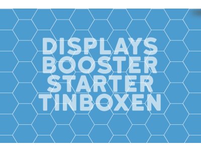 Displays, Booster, Starter, Tinboxen