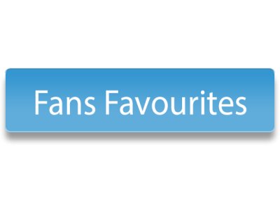 Fans Favourites