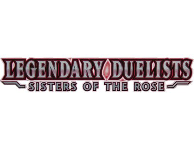 Legendary Duelist: Sisters of the Rose