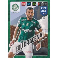 Fifa 365 Cards 2018 - 035 - Edu Dracena - Palmeiras