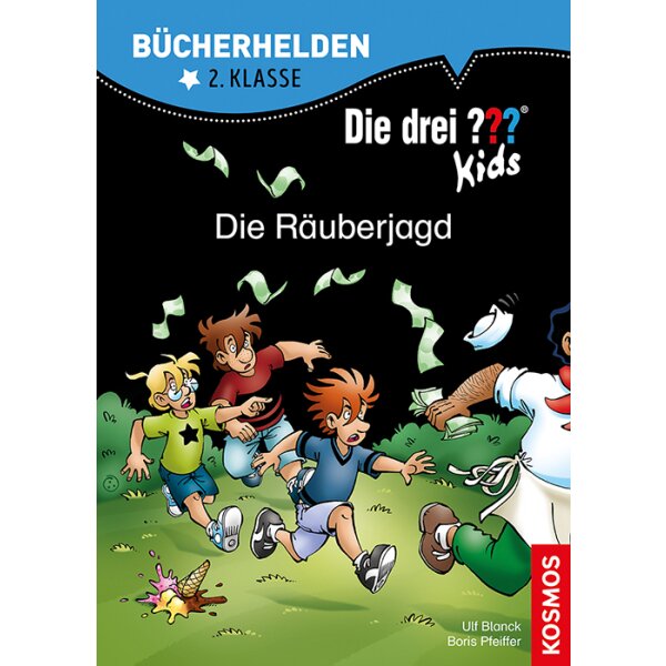 Bücherhelden 2.Kl. Die drei ??? Kids - Die Räuberjagd