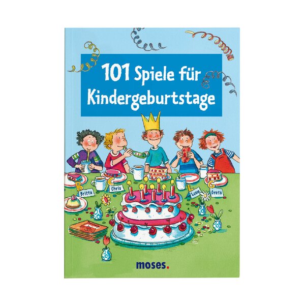 101 Spiele für Kindergeburtstage