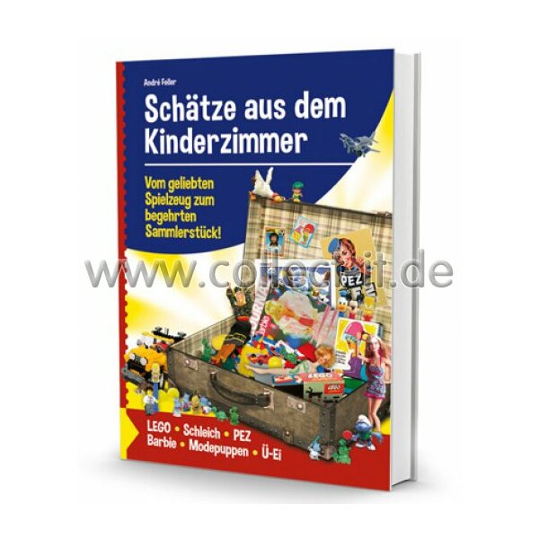 Schätze aus dem Kinderzimmer - Vom geliebten Spielzeug zum begehrten Sammlerstück!