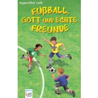 Arena TB Kinderbuch ab 8 Celik, Fu&szlig;ball, Gott und...