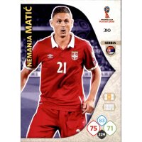 Panini WM Russia 2018 -  Nr. 310 - Nemanja Matic - Team Mate
