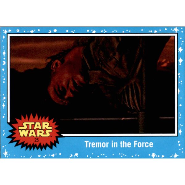 25 - Tremor in the Force - Basis Karte - Journey to Rise of Skywalker