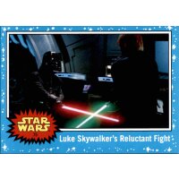 75 - Luke Skywalkers Reluctant Fight - Basis Karte -...