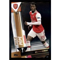 S46+GM8  - Nicolas Pepe - Golden Moment - 2019/2020