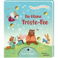 Mein Puste-Licht-Buch: Die kleine Tröste-Fee