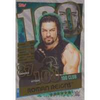 Karte 347 - Roman Reigns - 100 Club - Slam Attax Reloaded