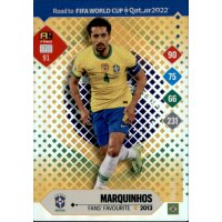 91 - Marquinhos - Fans Favourite - Road to WM 2022