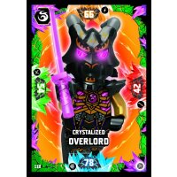 118 - Crystalized Overlord - Foil Karte - Serie 8