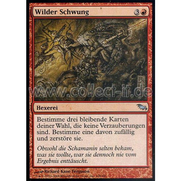 108 Wilder Schwung