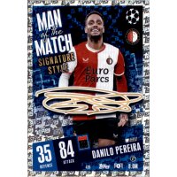 420 - Danilo Pereira - Man of the Match Signature Style -...