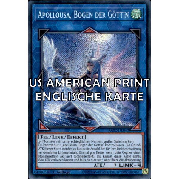 RA02-EN040 - Apollousa, Bow of the Goddess - Secret Rare - AMERICAN VERSION