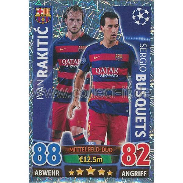 CL1516-252 - Ivan Rakitic & Sergio Busquets - Midfield Duo