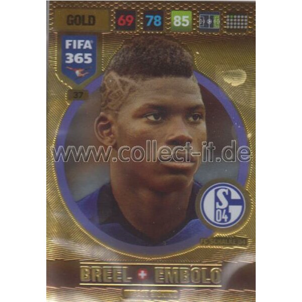 Fifa 365 Cards 2017 - 037 - Breel Embolo - Impact Signings - FC Schalke 04