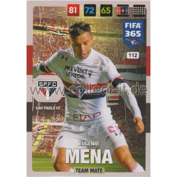 Fifa 365 Cards 2017 - 112 - Eugenio Mena - Team Mates - Sao Paulo FC