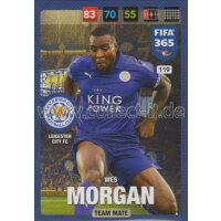 Fifa 365 Cards 2017 - 119 - Wes Morgan - Team Mates -...