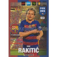 Fifa 365 Cards 2017 - 139 - Ivan Rakiti - Team Mates - FC...