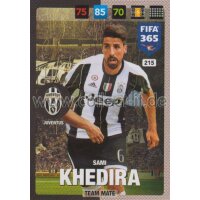 Fifa 365 Cards 2017 - 215 - Sami Khedira - Team Mates -...