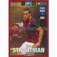 Fifa 365 Cards 2017 - 219 - Kevin Strootman - Team Mates...