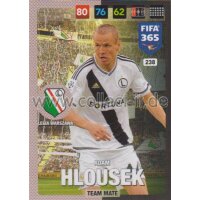 Fifa 365 Cards 2017 - 238 - Adam Hlousek - Team Mates -...