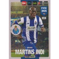 Fifa 365 Cards 2017 - 245 - Bruno Martins Indi - Team...