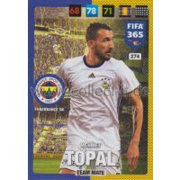 Fifa 365 Cards 2017 - 274 - Mahmet Topal - Team Mates -...