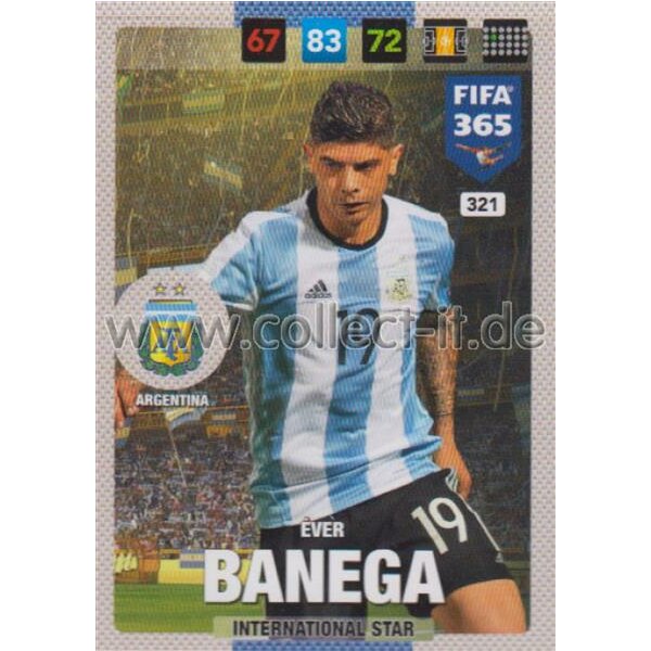Fifa 365 Cards 2017 - 321 - Ever Banega - International Stars - Argentina