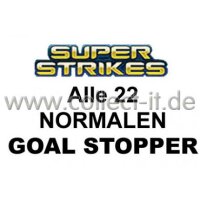 Panini Super Strikes - Spar 9 - Alle 22 NORMALEN Goal...