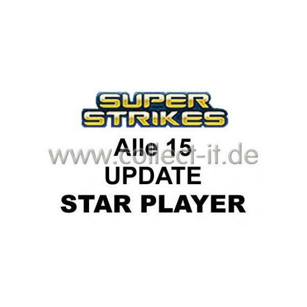 Panini Super Strikes - Spar 11 - Alle 15 UPDATE Star Player