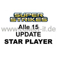 Panini Super Strikes - Spar 11 - Alle 15 UPDATE Star Player