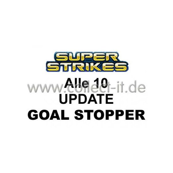 Panini Super Strikes - Spar 12 - Alle 10 UPDATE Goal Stopper