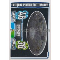 FA4-160 - WEEQUAY-PIRATEN-MUTTERSCHIFF - Fahrzeug - Unterwelt - Serie 4